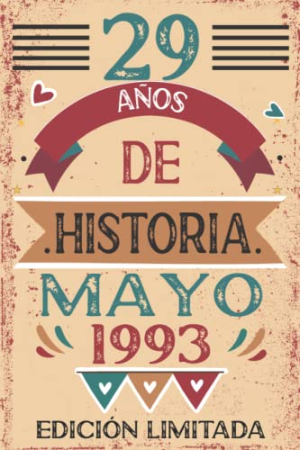Consigue ahora 29 Años De Historia Mayo 1993: 29 años. Libro visitas cuaderno 110 páginas felicitaciones idea Promoción regalo regalo Para la esposa novia mujer La madre Ofertas 2025 | regaloscumple.com