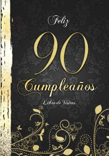 Consigue ahora Feliz 90 Cumpleaños Libro Visitas: Elegante Encuadernación en Oro y Negro I Para 60 personas I Para Deseos Ideas para regalar escritos y las Fotos más bellas I Detti e Poesie di Familiari e Amici Rebajas 2025 | regaloscumple.com