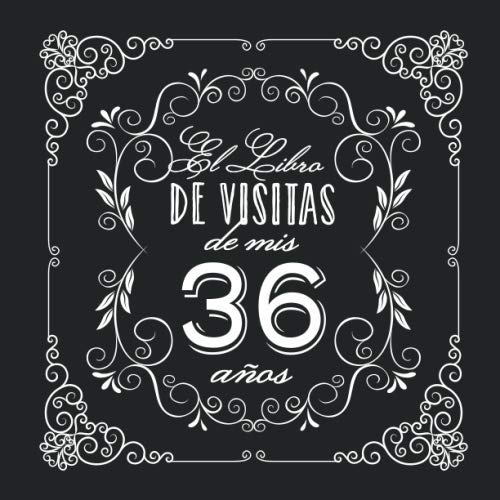 Consigue ahora El Libro Visitas mis 36 años: Decoración vintage para fiesta 36 cumpleaños – Regalo para hombre y mujer - 36 años - Libro firmas para felicitaciones y fotos Catálogo los invitados Top Precio 2025 | regaloscumple.com