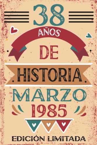 Consigue ahora 38 Años De Historia Marzo 1985: Libro visitas cuaderno 110 Ideas para regalar páginas felicitaciones idea regalo regalo Para la esposa novia mujer La madre Ofertas 2023 | regaloscumple.com