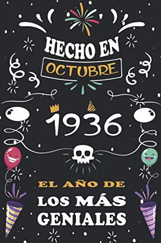 Comprar Hecho En Octubre 1936 El Año De Los Más Geniales: Ideas para regalar 84 años. Libro visitas cuaderno 110 páginas felicitaciones idea regalo regalo aniversario para pareja niño mujer hombre Rebajas 2025 | regaloscumple.com