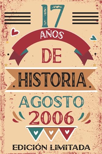 Consigue ahora 17 Años De Historia Agosto 2006: Libro visitas cuaderno 110 páginas felicitaciones idea Ideas para regalar regalo regalo Para la esposa novia mujer La madre Ofertas 2024 | regaloscumple.com