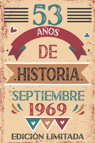 Consigue ahora 53 Años De Historia septiembre 1969: Libro Catálogo visitas cuaderno 110 páginas felicitaciones idea regalo regalo Para la esposa novia mujer La madre Ofertas 2024 | regaloscumple.com