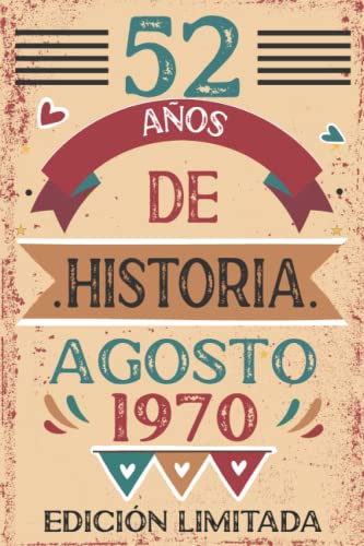 Consigue ahora 52 Años De Historia Agosto 1970: 52 años. Libro visitas cuaderno 110 páginas felicitaciones idea Navidad regalo regalo Para la esposa novia mujer La madre Rebajas 2023 | regaloscumple.com