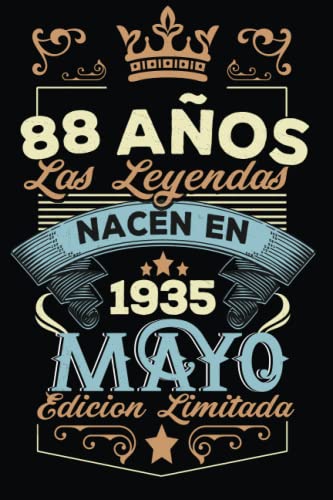 Comprar LAS LEYENDAS NACEN EN MAYO EL AÑO 1935: 88 Aniversario Cuaderno personalizado 88 años regalos Feliz 1935 Catálogo cumpleaños ideas regalos Rebajas 2024 | regaloscumple.com