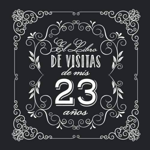Consigue ahora El Libro Promoción Visitas mis 23 años: Decoración vintage para fiesta 23 cumpleaños – Regalo para hombre y mujer - 23 años - Libro firmas para felicitaciones y fotos los invitados Top Precio 2024 | regaloscumple.com
