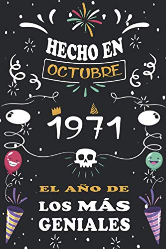Consigue ahora Hecho En Octubre 1971 El Año De Los Más Geniales: Catálogo 49 años. Libro visitas cuaderno 110 páginas felicitaciones idea regalo regalo aniversario para pareja niño mujer hombre Rebajas 2025 | regaloscumple.com