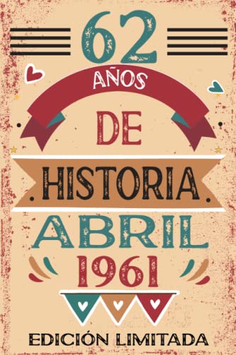 Consigue ahora 62 Años De Historia Abril 1961: Libro visitas cuaderno 110 páginas felicitaciones idea regalo regalo Para la BlackFriday esposa novia mujer La madre Top Precio 2025 | regaloscumple.com