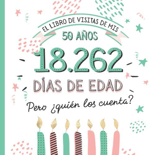 Consigue ahora El libro visitas mis 50 años: Decoración y regalos originales para el 50 cumpleaños – Ideas para hombre y mujer - 50 años en días - Libro firmas para felicitaciones y fotos Cumpleaños los invitados Top Precio 2024 | regaloscumple.com
