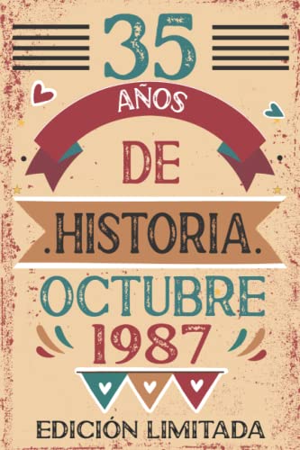 Consigue ahora 35 Años De Historia Octubre 1987: Libro Catálogo visitas cuaderno 110 páginas felicitaciones idea regalo regalo Para la esposa novia mujer La madre Ofertas 2025 | regaloscumple.com