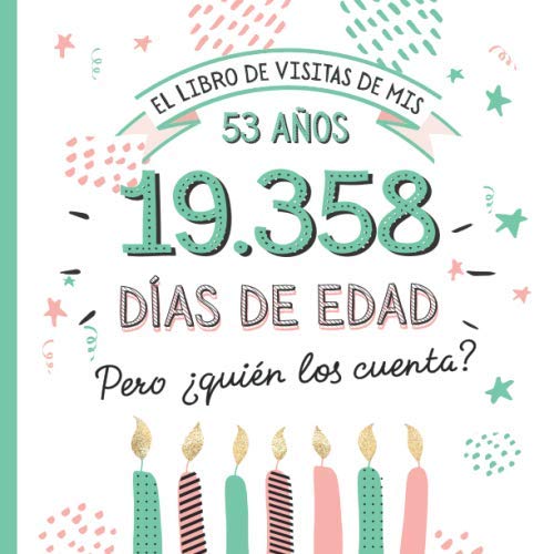 Consigue ahora BlackFriday El libro visitas mis 53 años: Decoración y regalos originales para el 53 cumpleaños – Ideas para hombre y mujer - 53 años en días - Libro firmas para felicitaciones y fotos los invitados Rebajas 2024 | regaloscumple.com