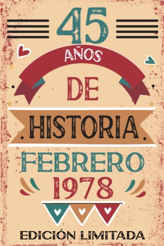 Comprar 45 Años De Historia Febrero 1978: Libro visitas cuaderno 110 páginas felicitaciones idea regalo Promoción regalo Para la esposa novia mujer La madre Top Precio 2024 | regaloscumple.com