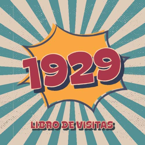 Consigue ahora 1929 Libros Visitas: Libro visitas para fiestas cumpleaños estilo retro para BlackFriday que la familia y los amigos inserten saludos y mensajes | 100 páginas | Vol 3 Rebajas 2024 | regaloscumple.com