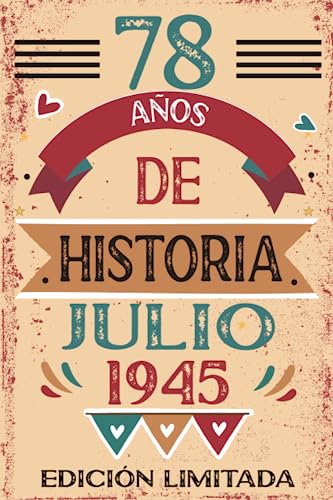 Comprar 78 Años De Historia Julio 1945: Libro visitas cuaderno 110 páginas felicitaciones idea regalo regalo Para Ideas para regalar la esposa novia mujer La madre Rebajas 2024 | regaloscumple.com