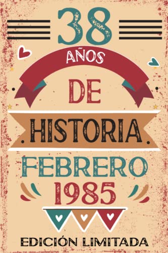 Comprar 38 Años De Historia Febrero 1985: Libro visitas Cumpleaños cuaderno 110 páginas felicitaciones idea regalo regalo Para la esposa novia mujer La madre Top Precio 2024 | regaloscumple.com