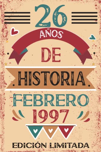 Consigue ahora 26 Años De Historia Febrero 1997: Libro visitas cuaderno 110 páginas felicitaciones Catálogo idea regalo regalo Para la esposa novia mujer La madre Ofertas 2024 | regaloscumple.com