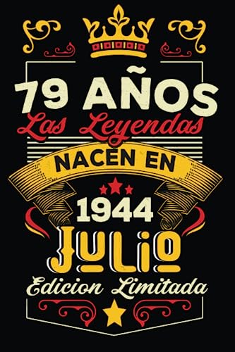 Consigue ahora LAS LEYENDAS NACEN EN JULIO EL AÑO 1944: 79 Aniversario Cuaderno personalizado 79 años regalos Feliz 1944 cumpleaños ideas Regalos regalos Rebajas 2024 | regaloscumple.com