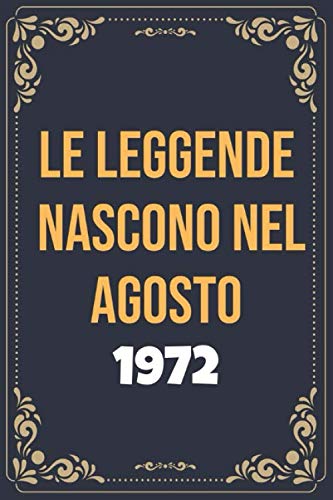 Comprar Le leggende nascono nel agosto del 1972: Libro Degli Ospiti Navidad Per Scrivere Auguri E Messaggi - Da Personalizzare - Regalo Per Uomini Donne E Amici taccuino a righe Rebajas 2024 | regaloscumple.com