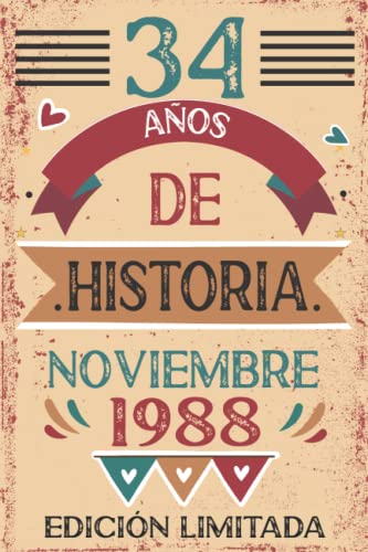 Comprar 34 Años De Historia Noviembre 1988: Libro visitas cuaderno Ideas para regalar 110 páginas felicitaciones idea regalo regalo Para la esposa novia mujer La madre Top Precio 2023 | regaloscumple.com