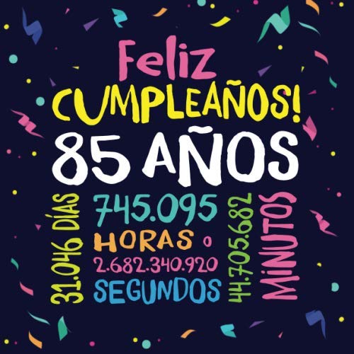 Consigue ahora Feliz Cumpleaños - 85 Años: Un libro visitas para fiesta 85 cumpleaños – Decoración y regalos originales para hombres y Cumpleaños mujeres - 85 años - ... para felicitaciones y fotos los invitados Rebajas 2023 | regaloscumple.com