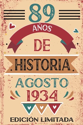 Comprar 89 Años De Historia Agosto 1934: Libro visitas cuaderno 110 páginas felicitaciones idea regalo regalo Cumpleaños Para la esposa novia mujer La madre Ofertas 2024 | regaloscumple.com