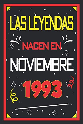 Comprar Las leyendas nacen en noviembre 1993: Regalos 27 años. Libro visitas cuaderno 110 páginas felicitaciones idea regalo regalo aniversario para pareja niño mujer hombre Top Precio 2025 | regaloscumple.com