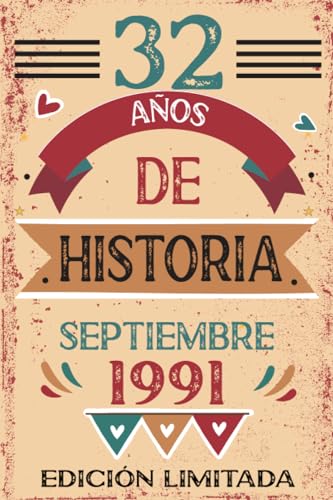 Comprar 32 Años De Historia Septiembre 1991: Libro visitas cuaderno 110 páginas felicitaciones idea regalo regalo Para la esposa Ideas para regalar novia mujer La madre Ofertas 2024 | regaloscumple.com