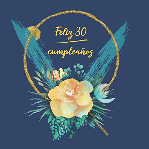 Consigue ahora Feliz 30 Cumpleaños: Libro De Catálogo Visitas para Fiesta - aniversario cumpleaños | el libro firmas evento | Feliz Cumple años - Idea regalo Top Precio 2024 | regaloscumple.com