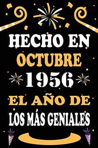 Consigue ahora Hecho En Octubre 1956 El Año De Los Más Geniales: 64 años. Libro Regalos visitas cuaderno 110 páginas felicitaciones idea regalo regalo aniversario para pareja niño mujer hombre Top Precio 2025 | regaloscumple.com
