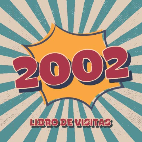 Consigue ahora 2002 Libros Visitas: Libro visitas para fiestas Ideas para regalar cumpleaños estilo retro para que la familia y los amigos inserten saludos y mensajes | 100 páginas | Vol 3 Top Precio 2024 | regaloscumple.com