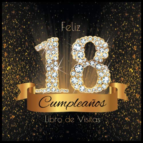 Consigue ahora Feliz 18 Cumpleaños Libro BlackFriday Visitas: Libro Firmas Evento Fiesta I Encuadernación Diamantes Negros y Dorados I Deseos por Escritos Familiares ... I Feliz Cumple 18 años I Registro Regalos Top Precio 2023 | regaloscumple.com
