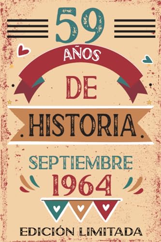 Consigue ahora 59 Años De Historia Septiembre 1964: Libro visitas cuaderno 110 páginas felicitaciones idea regalo regalo Para Ideas para regalar la esposa novia mujer La madre Top Precio 2025 | regaloscumple.com