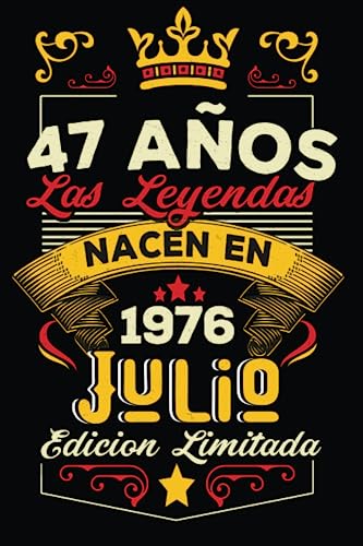 Comprar LAS LEYENDAS NACEN EN JULIO EL AÑO 1976: 47 Aniversario Promoción Cuaderno personalizado 47 años regalos Feliz 1976 cumpleaños ideas regalos Top Precio 2025 | regaloscumple.com