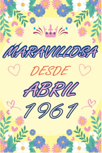 Consigue ahora CUADERNO MARAVILLOSA DESDE ABRIL 1961: Regalo 62 cumpleaños para mujeres y hombres ideas 62 cumpleaños... un cumpleaños... divertido cuaderno ... regalo 62 cumpleaños Navidad para él/ella. Rebajas 2025 | regaloscumple.com