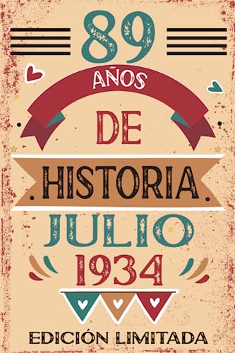 Consigue ahora 89 Años De Historia Julio 1934: Libro visitas cuaderno 110 páginas felicitaciones idea regalo regalo Para la esposa novia Promoción mujer La madre Top Precio 2024 | regaloscumple.com