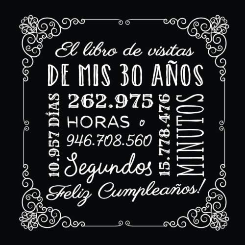 Consigue ahora El libro visitas mis 30 años: Decoración vintage para el 30 Catálogo cumpleaños – Regalos originales para hombre y mujer - 30 años - Libro firmas para felicitaciones y fotos los invitados Top Precio 2023 | regaloscumple.com