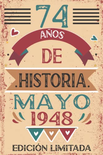 Comprar 74 Años De Historia Mayo 1948: Ideas para regalar 74 años. Libro visitas cuaderno 110 páginas felicitaciones idea regalo regalo Para la esposa novia mujer La madre Top Precio 2025 | regaloscumple.com