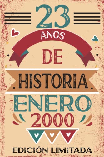 Consigue ahora 23 Años De Historia Enero 2000: Libro Regalos visitas cuaderno 110 páginas felicitaciones idea regalo regalo Para la esposa novia mujer La madre Top Precio 2024 | regaloscumple.com