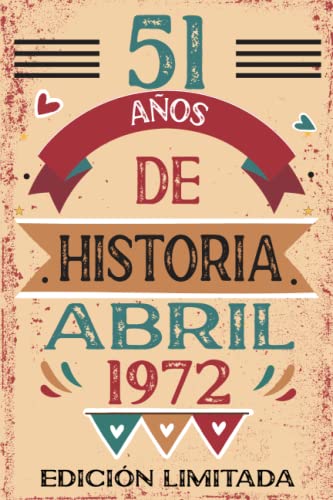 Consigue Promoción ahora 51 Años De Historia Abril 1972: Libro visitas cuaderno 110 páginas felicitaciones idea regalo regalo Para la esposa novia mujer La madre Top Precio 2025 | regaloscumple.com