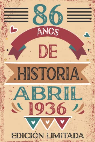 Comprar 86 Años De Historia Abril 1936: 86 años. Libro visitas cuaderno 110 páginas felicitaciones idea regalo Ideas para regalar regalo Para la esposa novia mujer La madre Rebajas 2025 | regaloscumple.com