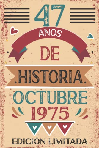 Comprar 47 Años De Historia Octubre 1975: Libro Ideas para regalar visitas cuaderno 110 páginas felicitaciones idea regalo regalo Para la esposa novia mujer La madre Ofertas 2024 | regaloscumple.com