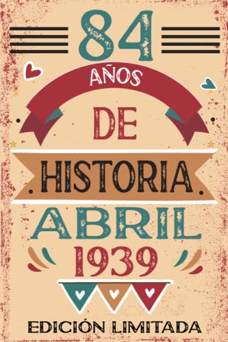 Comprar 84 Años De Historia Abril 1939: Libro visitas cuaderno 110 páginas felicitaciones idea Promoción regalo regalo Para la esposa novia mujer La madre Ofertas 2024 | regaloscumple.com