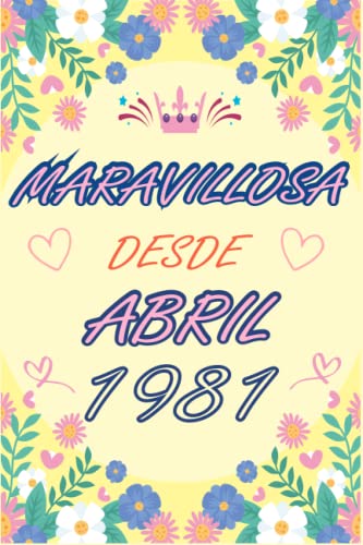 Consigue ahora CUADERNO MARAVILLOSA DESDE ABRIL 1981: Regalo 42 cumpleaños para mujeres y hombres ideas 42 cumpleaños... un cumpleaños... divertido cuaderno ... regalo 42 cumpleaños para él/ella. Cumpleaños Top Precio 2025 | regaloscumple.com