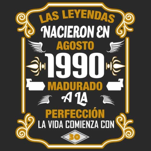 Consigue ahora Las leyendas nacieron en agosto 1990 Madurado a la perfección La vida comienza Regalos con 30: Libro visitas fiesta cumpleaños felicitaciones y noticias I Tema: oro y ror I Regalo ideal Rebajas 2024 | regaloscumple.com
