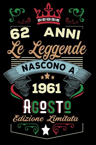 Consigue ahora Le leggende nascono a Agosto 1961: Taccuino - Diario| Regalo di compleanno Agosto 62 per uomini donne ragazze ragazzi Compleanno Cumpleaños 1961 Personalizzato Top Precio 2024 | regaloscumple.com