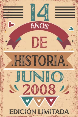 Consigue ahora 14 Años De Historia Junio Ideas para regalar 2008: 14 años. Libro visitas cuaderno 110 páginas felicitaciones idea regalo regalo Para la esposa novia mujer La madre Rebajas 2024 | regaloscumple.com