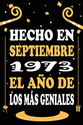 Comprar Hecho En Septiembre 1973 Ideas para regalar El Año De Los Más Geniales: Libro visitas cuaderno 110 páginas felicitaciones idea regalo regalo 47 aniversario para pareja niño mujer Ofertas 2025 | regaloscumple.com