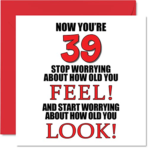 Consigue ahora Stuff4 Divertidas tarjetas cumpleaños 39 para hombres y mujeres con texto en inglés How old You Look tarjeta feliz cumpleaños para papá Promoción mamá hijo hija hermano hermana tío tía primo Ofertas 2024 | regaloscumple.com