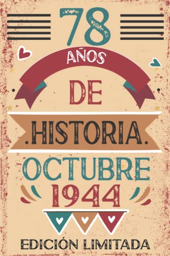 Consigue ahora 78 Años De Historia Octubre 1944: Libro visitas cuaderno BlackFriday 110 páginas felicitaciones idea regalo regalo Para la esposa novia mujer La madre Rebajas 2024 | regaloscumple.com