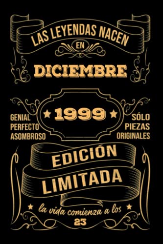 Consigue ahora Cumpleaños Vintage Leyendas Nacen Cumpleaños en Diciembre 1999: Regalo 23 cumpleaños para mujeres y hombres regalo 23 cumpleaños para él/ella Cuaderno Diario | regalos Diciembre Rebajas 2025 | regaloscumple.com